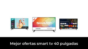 45 Mejor ofertas smart tv 40 pulgadas en 2023 Basado en 3300 Comentarios