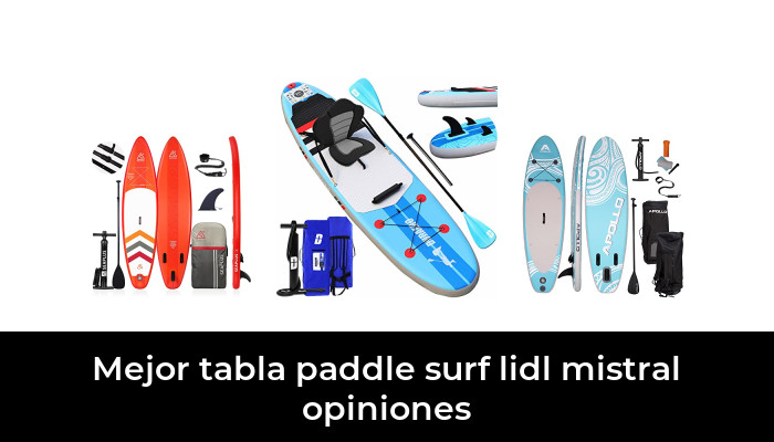 3 Mejor tabla paddle surf lidl mistral opiniones en 2023 Basado en 6779 Comentarios