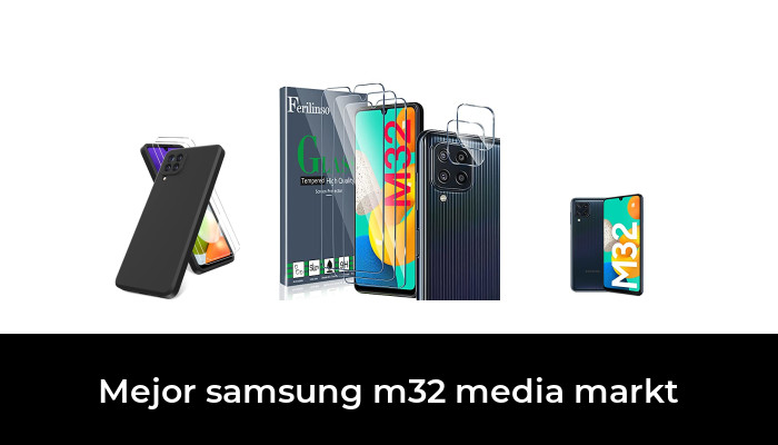 3 Mejor samsung m32 media markt en 2023 Basado en 9664 Comentarios