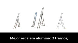 45 Mejor escalera aluminio 3 tramos, en 2024 Basado en 1979 Comentarios